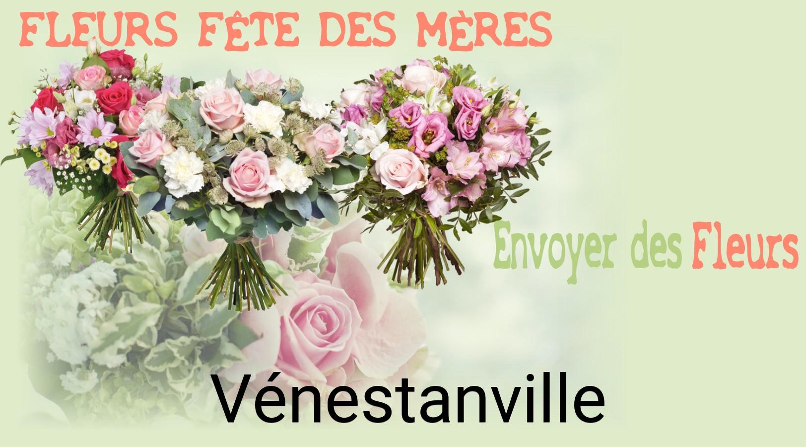 Bouquet de Fête des Mères livré à Vénestanville